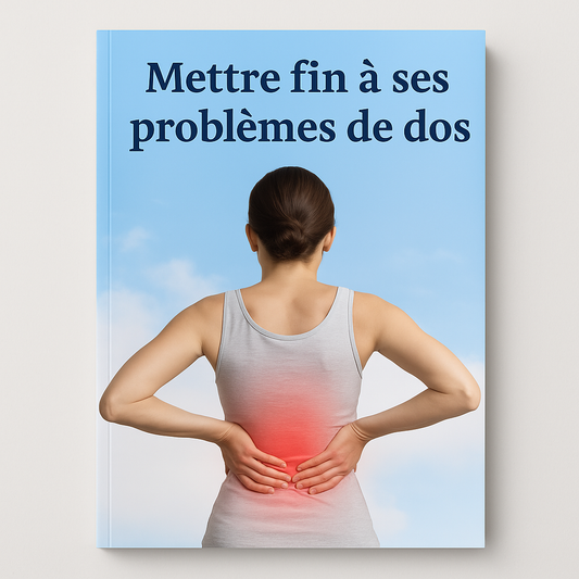 eBook : Mettre fin à ses problèmes de dos